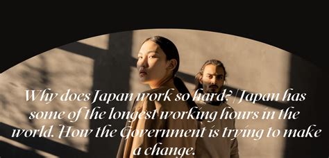 Why Does Japan Work So Hard Japan Has Some Of The Longest Working