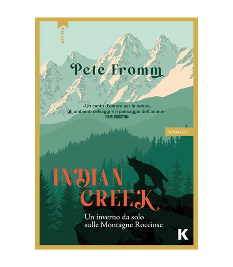Indian Creek Pete Fromm Keller Editore
