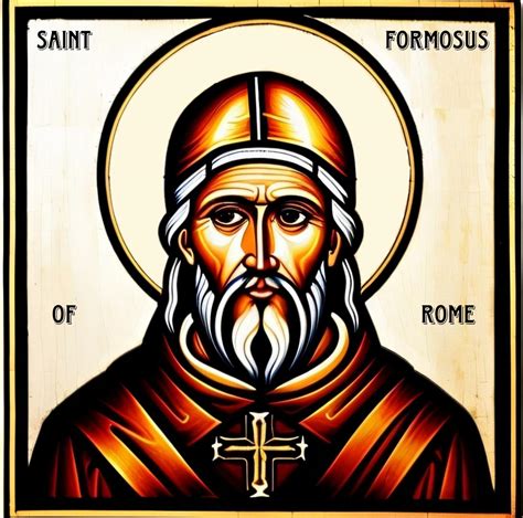Pope Saint Formosus 816 896 Rchristianiconography