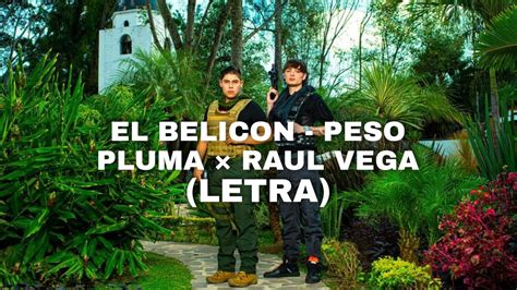 Letrael Belicon Peso Pluma × Raúl Vega Youtube Music