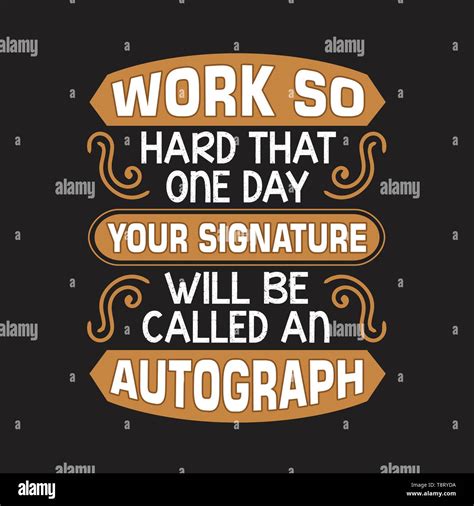 Funny Work Quote Work So Hard That One Day Stock Vector Image And Art