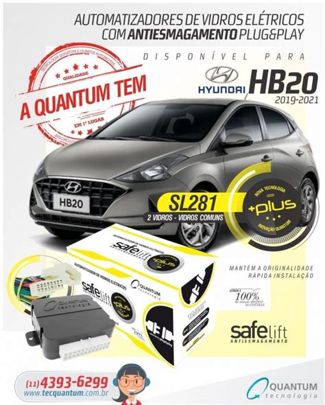 quantum group destaca automatizadores de vidros para hyundai hb20 portal revista automotivo