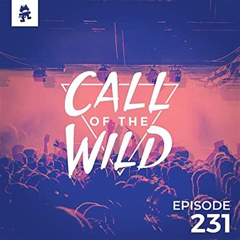 Play 231 Monstercat Call Of The Wild By Monstercat Call Of The Wild
