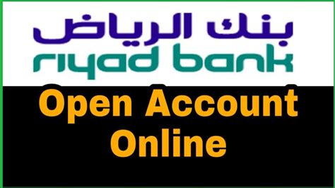 Expats who want to open a bank account in saudi arabia can choose from a variety of banking partners. How To Open Account in Riyad Bank Online | Riyad Bank Me ...