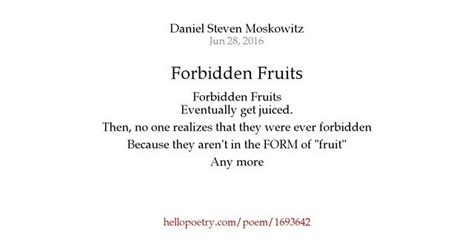 Forbidden Fruits By Daniel Steven Moskowitz Forbidden Fruit Daniel
