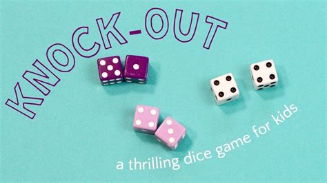 Knock Out Dice Game Youtube In 2020 Card Games For Kids Building