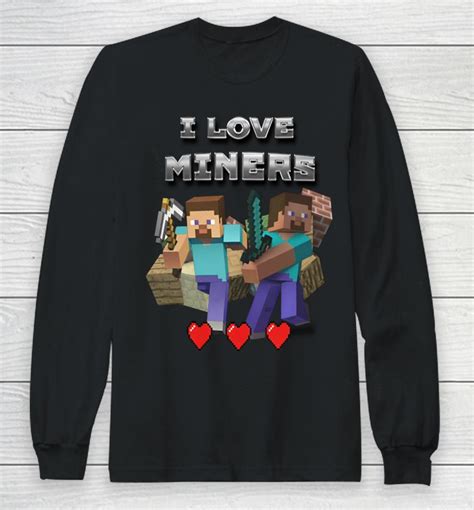 I Love Miners Minecraft Shirts Yummytee