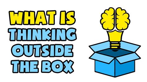 What Is Thinking Outside The Box Explained In 2 Min Youtube