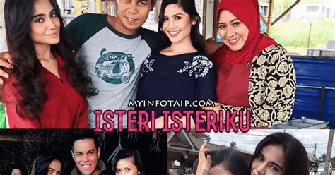 Baik di mata semua insan seni kenangan. Isteri-Isteriku (TV9) | MyInfotaip