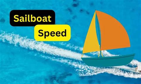 Average Speed Of A Sailboat Sailing Tips Destinations Boats Yachts