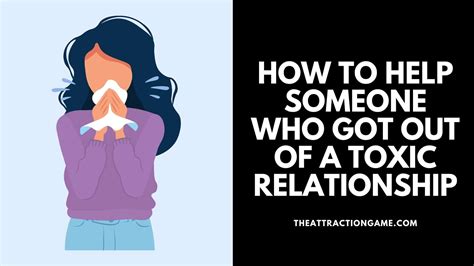 How To Help Someone Who Got Out Of A Toxic Relationship