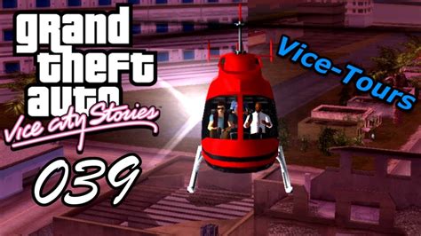 Gta Vice City Stories 039 🔫 Deutsch 100 🚁 Vice Tours Level 5 ∞ Let