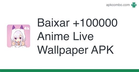 100000 Anime Live Wallpaper Apk 41 App Android Baixar