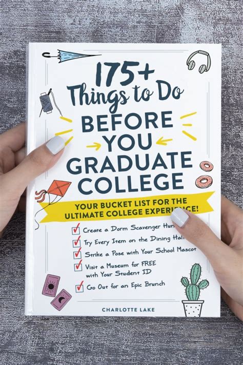 175 Things To Do Before You Graduate College College Life Made Easy