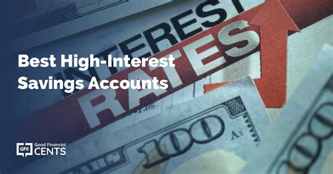 Best High Interest Savings Accounts 2023 Good Financial Cents®