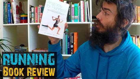 Anatomy For Runners By Jay Dicharry Running Book Review Youtube