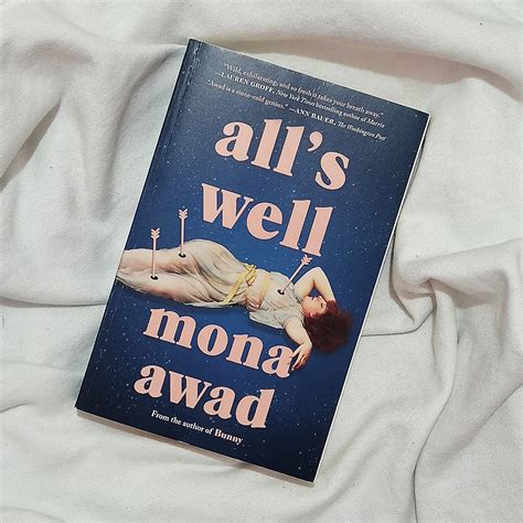 Pre Loved Alls Well By Mona Awad Hobbies And Toys Books And Magazines