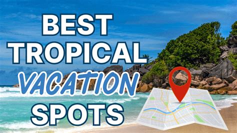 Best Tropical Vacation Spots 21 Destinations And Islands In The Us