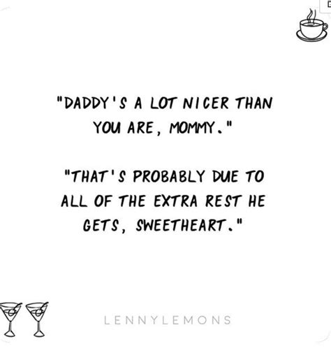 20 Hilarious Quotes About Motherhood Lenny Lemons Motherhood Quotes