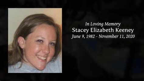 Stacey Elizabeth Keeney Tribute Video