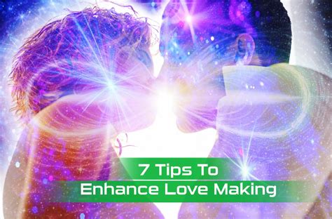 Sacred Sex 7 Tips To Enhance Love Making Star Magic