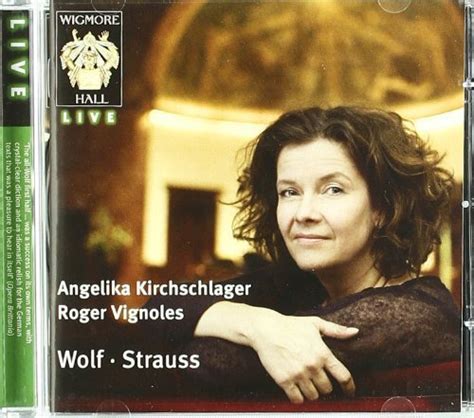 Wolf Songsstrauss Songs By Angelika Kirchschlager 2010 11 09