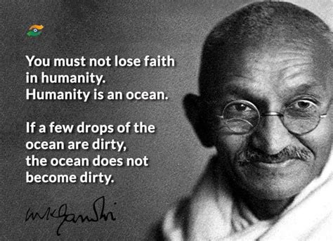 Planet earth has five great oceans and the oceans and seas have been changing lives since the dawn of time. 30 Most Influential and Motivational Life Quotes by Mahatma Gandhi - SRT News