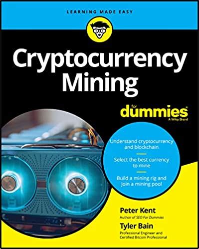 The app has a number of cool features including support for public. Download Cryptocurrency Mining For Dummies (True PDF ...