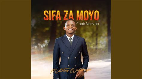 Sifa Za Moyo Choir Version Youtube