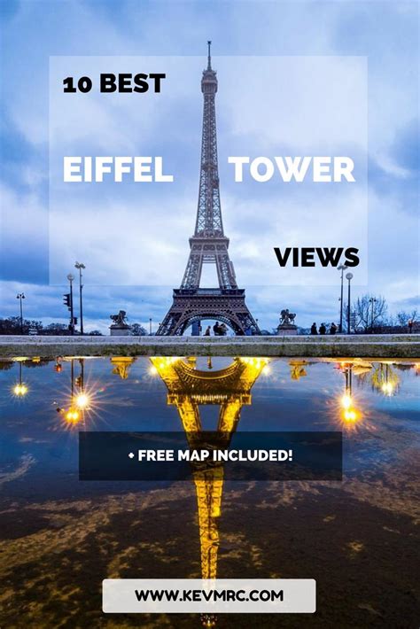 10 Best Eiffel Tower Views Free Map Included