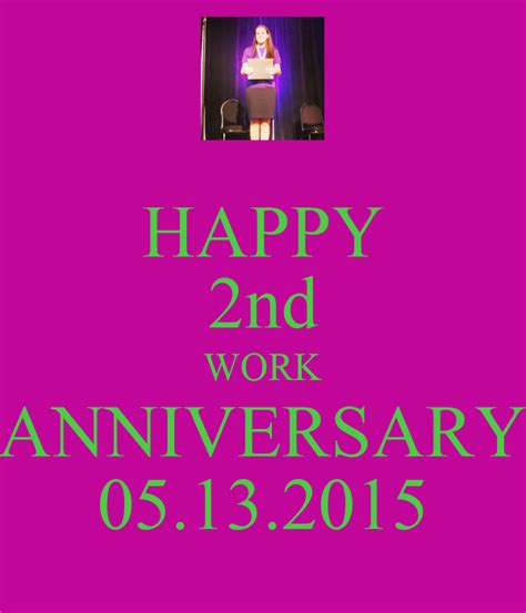 We shared too many memories for it to be only. HAPPY 2nd WORK ANNIVERSARY 05.13.2015 Poster | klph | Keep ...