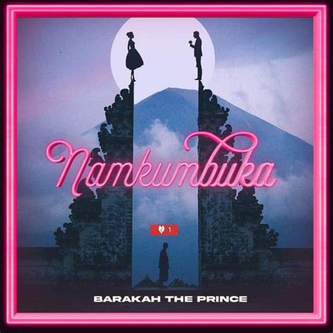 Audio Barakah The Prince Namkumbuka Download