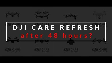 dji care refresh activation after 48 hours video youtube