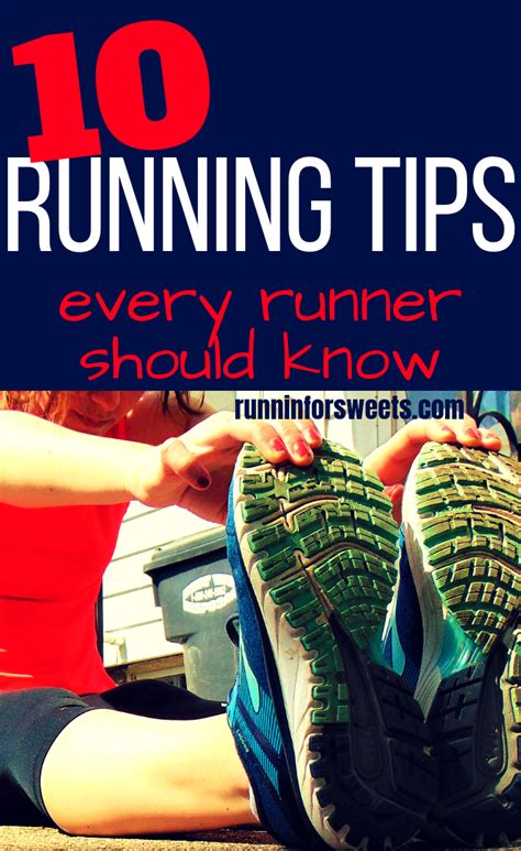 The 10 Best Running Tips For Every Kind Of Runner Runnin For Sweets