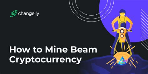 You find a cloud mining host online. How To Mine Beam Cryptocurrency — Changelly