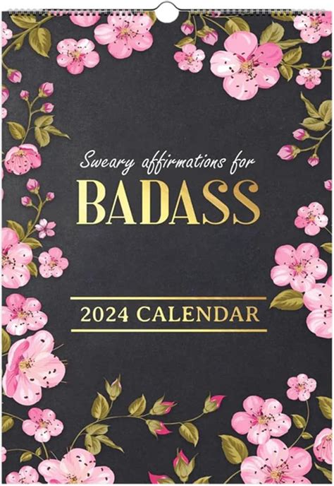 Sweary Affirmations For Badass Calendar 2024 Funny Sweary Wall Calendar 2024 For Tired Women