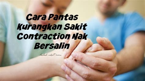 Kita sesekali akan mengalami sakit perut, dan anjing pun demikian. Cara Pantas Kurangkan Sakit Contraction Nak Bersalin ...
