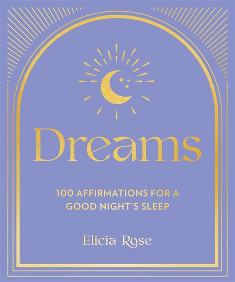Dreams 100 Affirmations For A Good Nights Sleep Volume 2