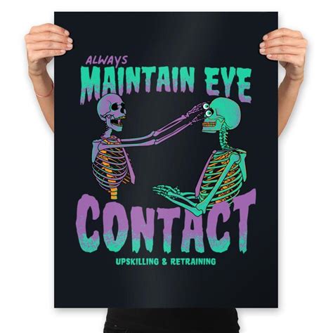 Maintain Eye Contact Prints Posters Ript Apparel