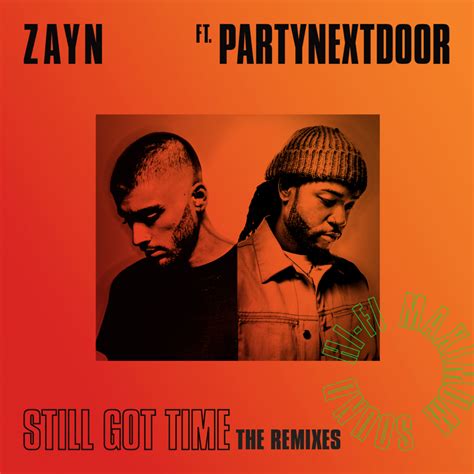 Zayn Still Got Time Devi Remix Lyrics Genius Lyrics