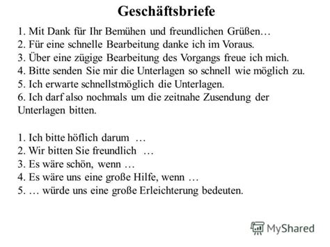 Wenn sie ein bestimmtes muster bevorzugen, könnte ihr schreiben irgendwie langweilig sein, wenn jeder satz genau das gleiche. Презентация на тему: "Geschäftsbriefe 1. Mit Dank für Ihr ...