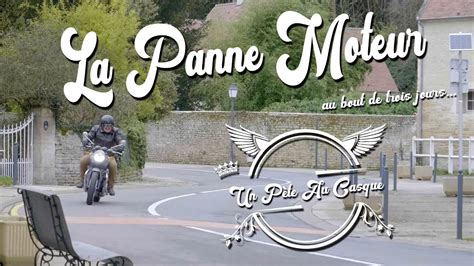 Episode La Panne Moteur Deja Youtube