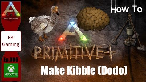 Check spelling or type a new query. Ark Survival Evolved: Primitive Plus: Xbox One: Ep.005: How to Make Kibble | Ark survival ...