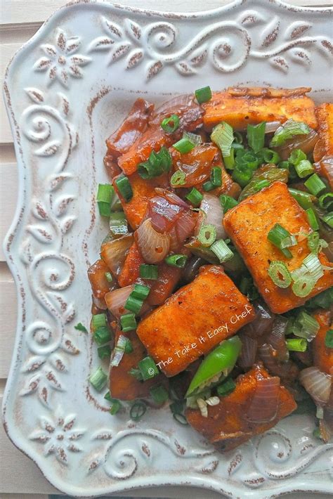 Chilli Paneer Indian Cottage Cheese The Take It Easy Chef