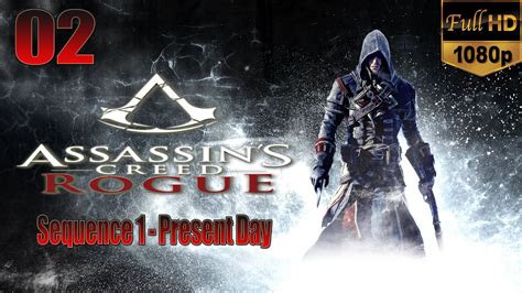 Assassin S Creed Rogue Gameplay PC Part 02 Sequence 1 Present Day