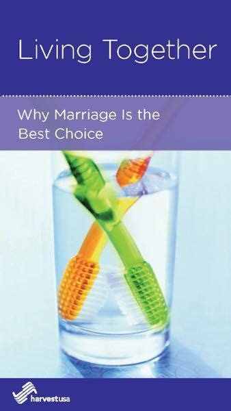 Living Together Why Marriage Is The Best Choice Harvest Usa Minibook