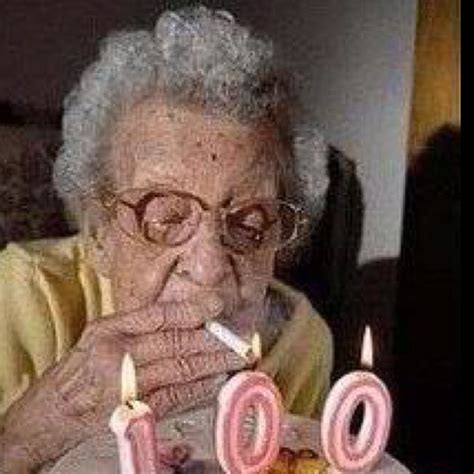 granny on her hundredth for sure grandma funny funny old people birthday meme