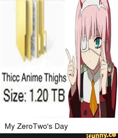 Thicc Anime Thighs Size 120 Tb My Zerotwos Day Ifunny