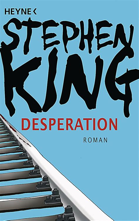 Desperation Buch Von Stephen King Portofrei Bei Weltbildde