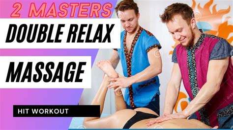 Massage Full Body Treatment By Four Hands Short Youtube